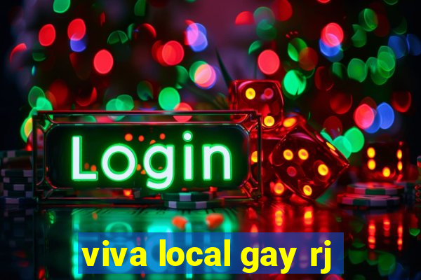 viva local gay rj