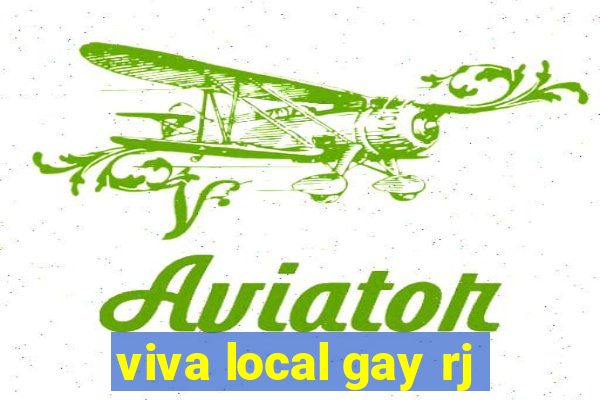 viva local gay rj