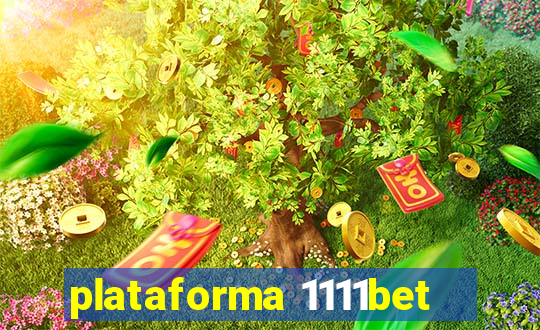 plataforma 1111bet