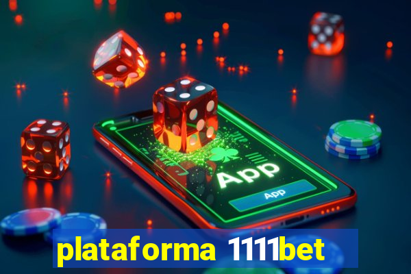 plataforma 1111bet