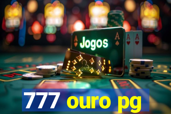 777 ouro pg