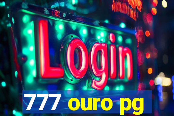 777 ouro pg