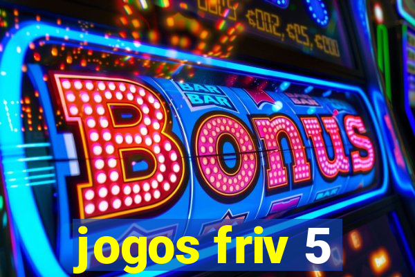 jogos friv 5