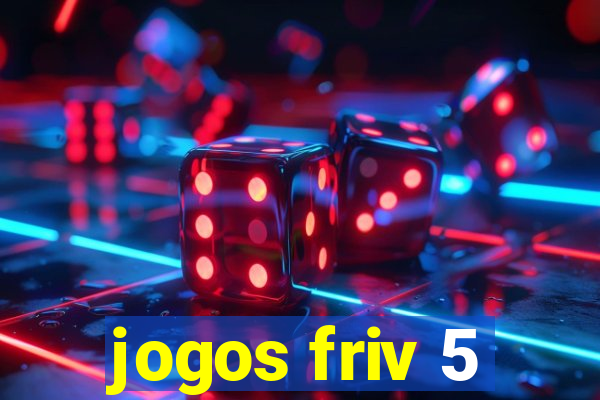 jogos friv 5