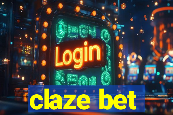 claze bet