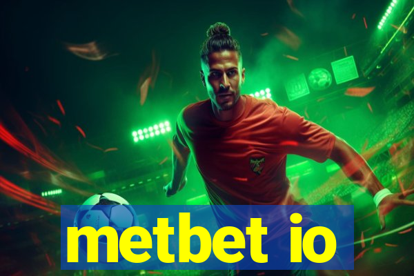 metbet io