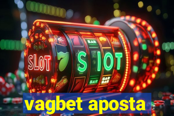 vagbet aposta