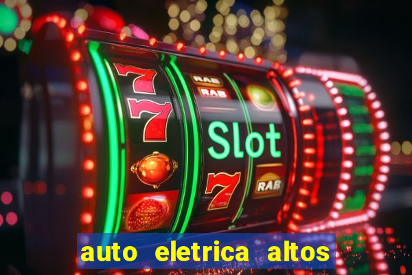 auto eletrica altos de santana sjc