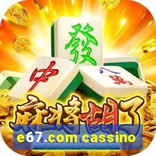 e67.com cassino