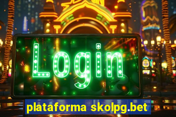 plataforma skolpg.bet