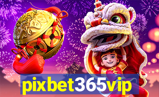 pixbet365vip