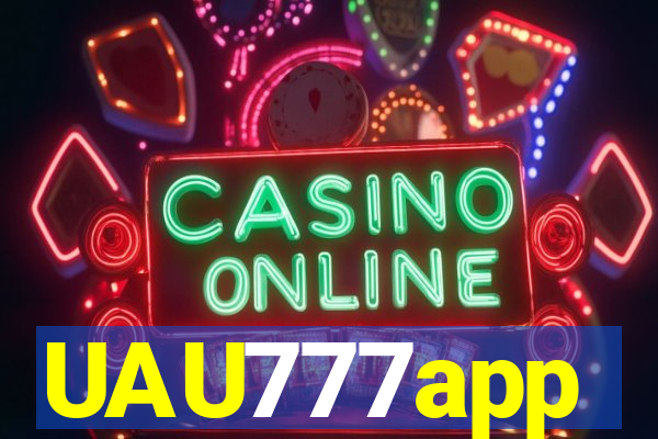 UAU777app