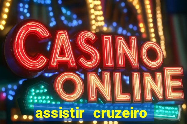 assistir cruzeiro das loucas online