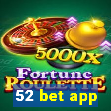 52 bet app