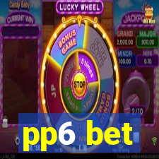 pp6 bet