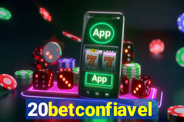 20betconfiavel