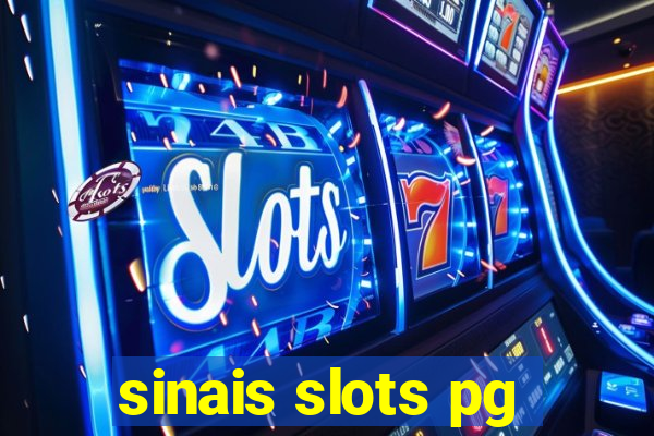 sinais slots pg