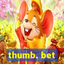 thumb. bet