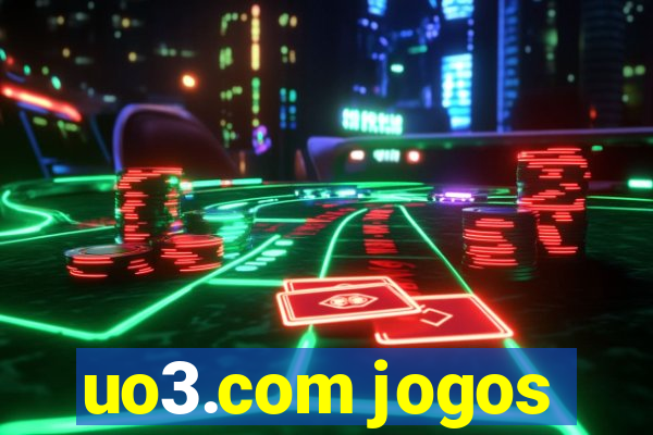 uo3.com jogos