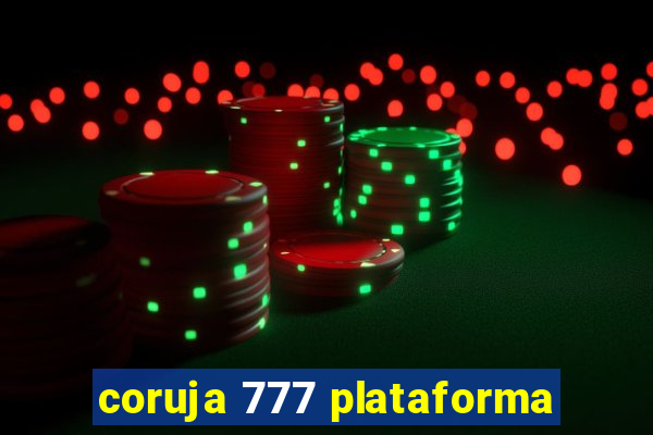 coruja 777 plataforma