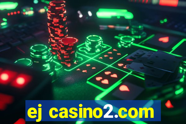 ej casino2.com