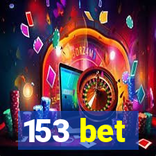 153 bet