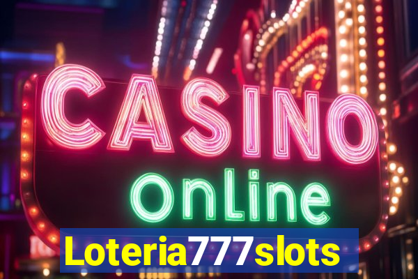 Loteria777slots