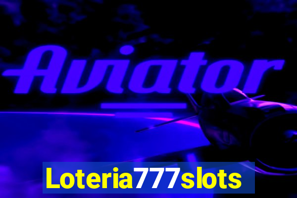 Loteria777slots