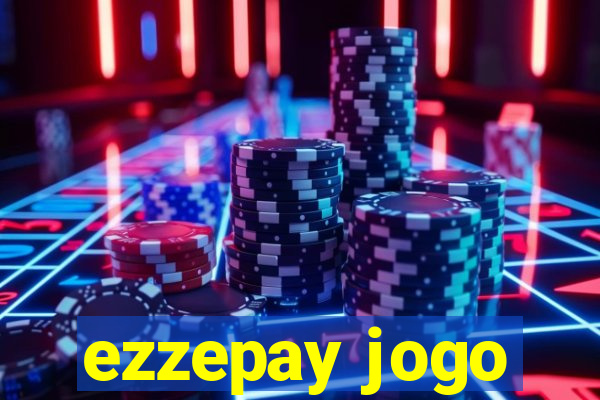 ezzepay jogo