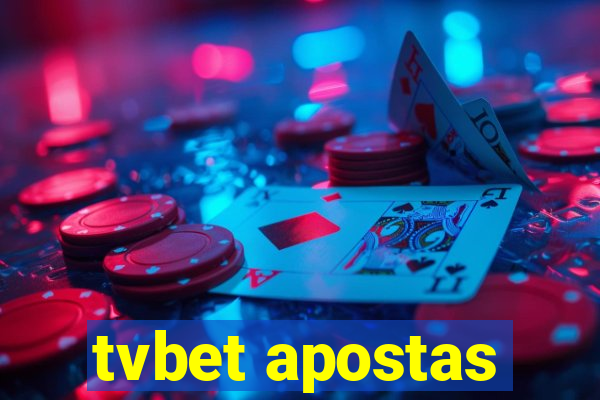 tvbet apostas