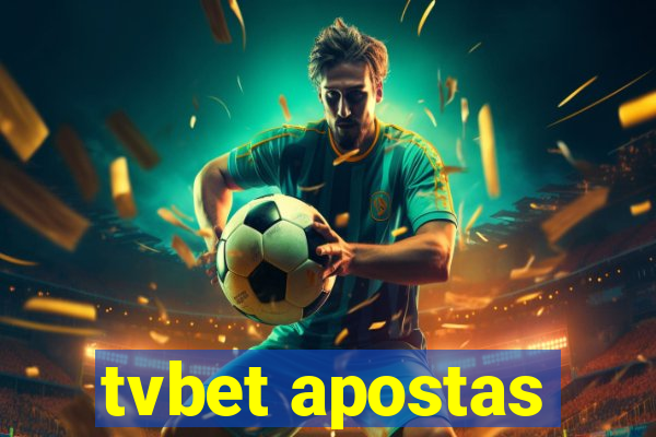 tvbet apostas