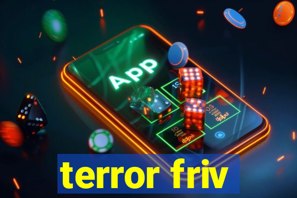 terror friv