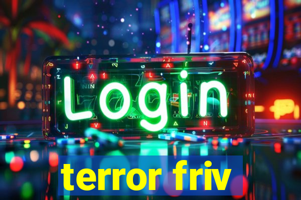 terror friv