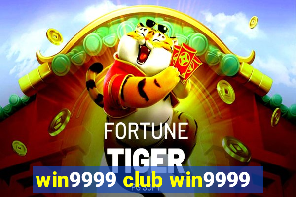 win9999 club win9999