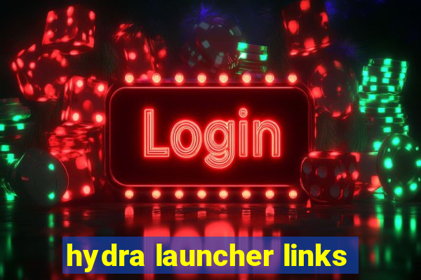 hydra launcher links