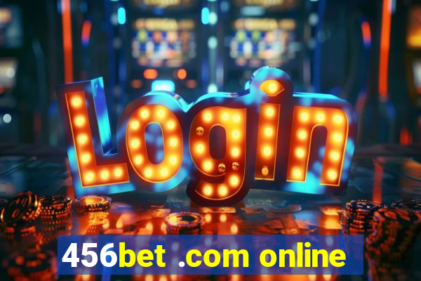 456bet .com online