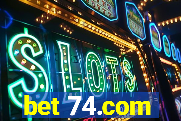 bet 74.com