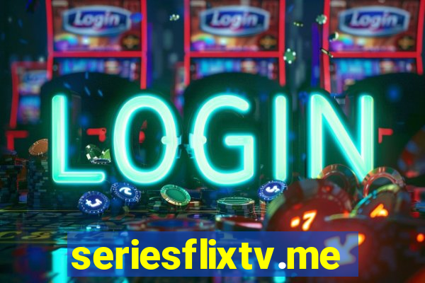 seriesflixtv.me