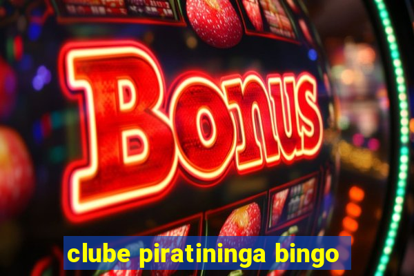 clube piratininga bingo