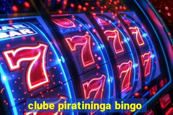 clube piratininga bingo