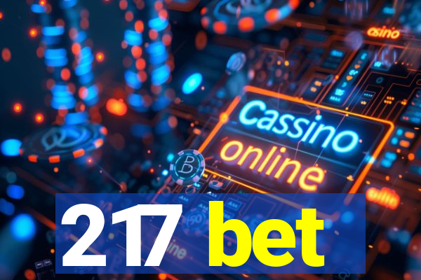 217 bet