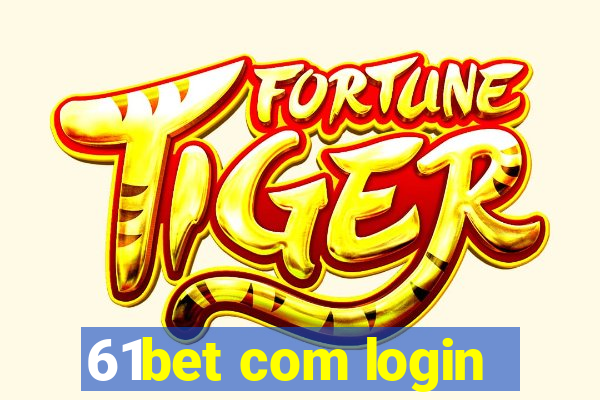 61bet com login