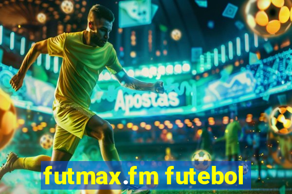 futmax.fm futebol