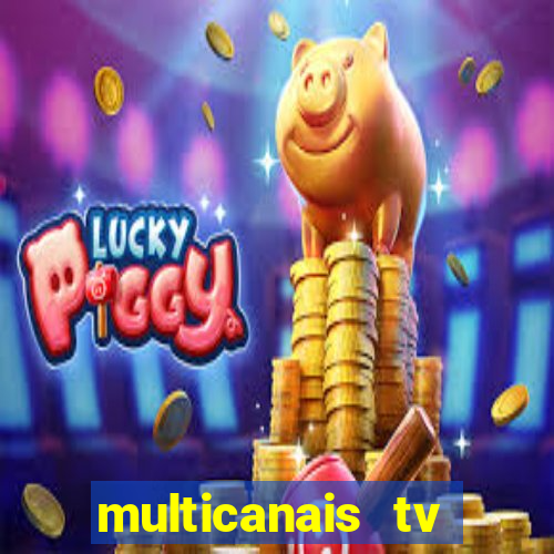 multicanais tv online ao vivo