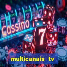 multicanais tv online ao vivo