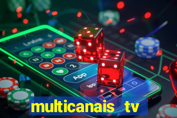 multicanais tv online ao vivo