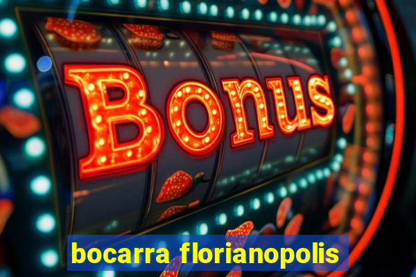 bocarra florianopolis