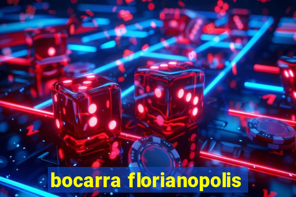 bocarra florianopolis