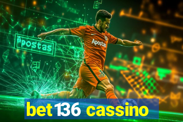 bet136 cassino