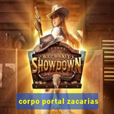 corpo portal zacarias